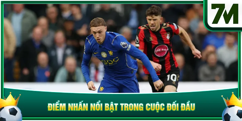 Điểm nhấn nổi bật trong cuộc đối đầu