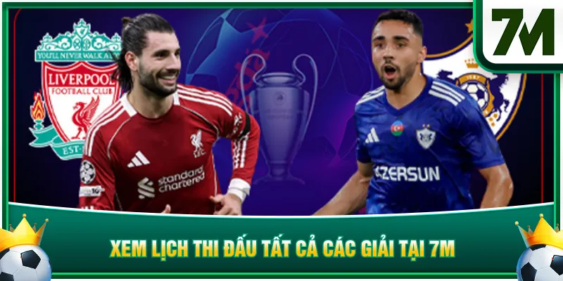 Xem lịch thi đấu tất cả các giải tại 7M